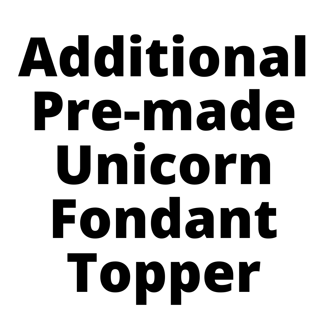 Additional Pre-made Unicorn Fondant Topper-Black Velvet Cakes