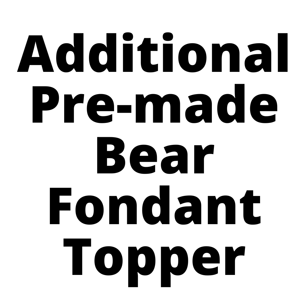 Additional Pre-made Bear Fondant Topper-Black Velvet Cakes