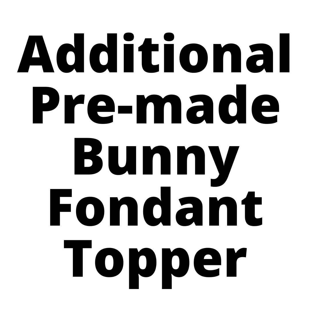 Additional Pre-made Bunny Fondant Topper-Black Velvet Cakes