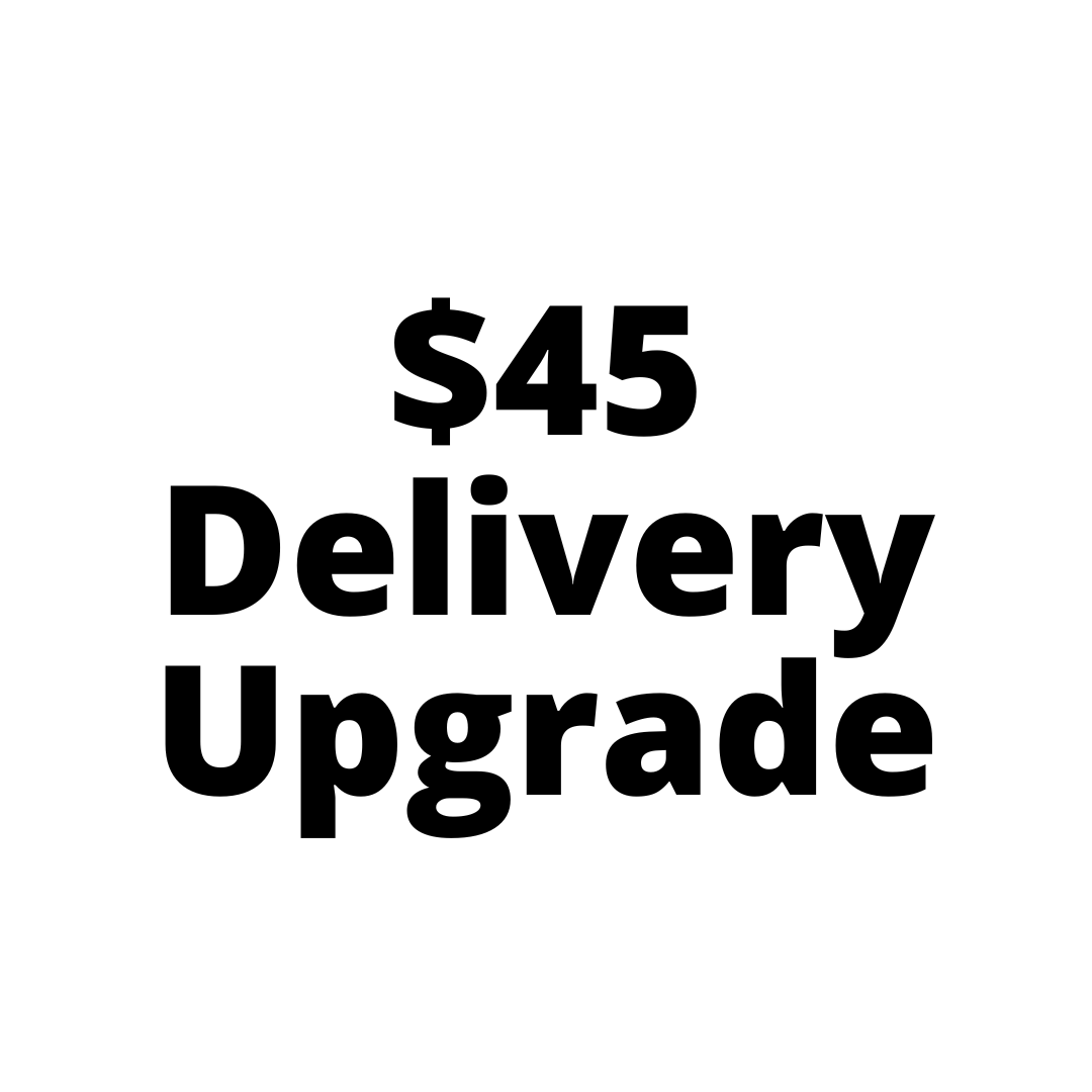 $45 Top Up Fee for Delivery Upgrade-Black Velvet Sydney
