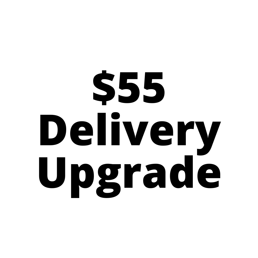 $55 Top Up Fee for Delivery Upgrade Sydney