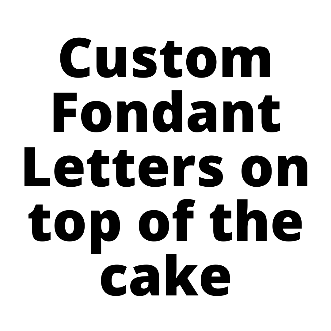 Custom Fondant Letters on top of the cake-Black Velvet Sydney