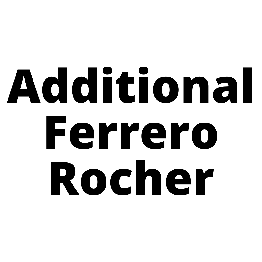 Additional Ferrero Rocher Sydney