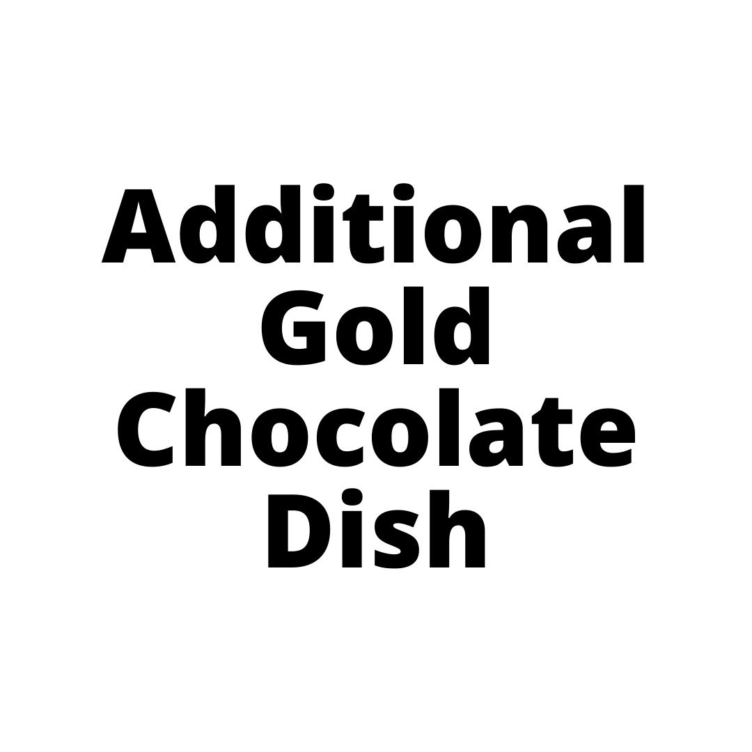 Additional Gold Chocolate Dish Sydney