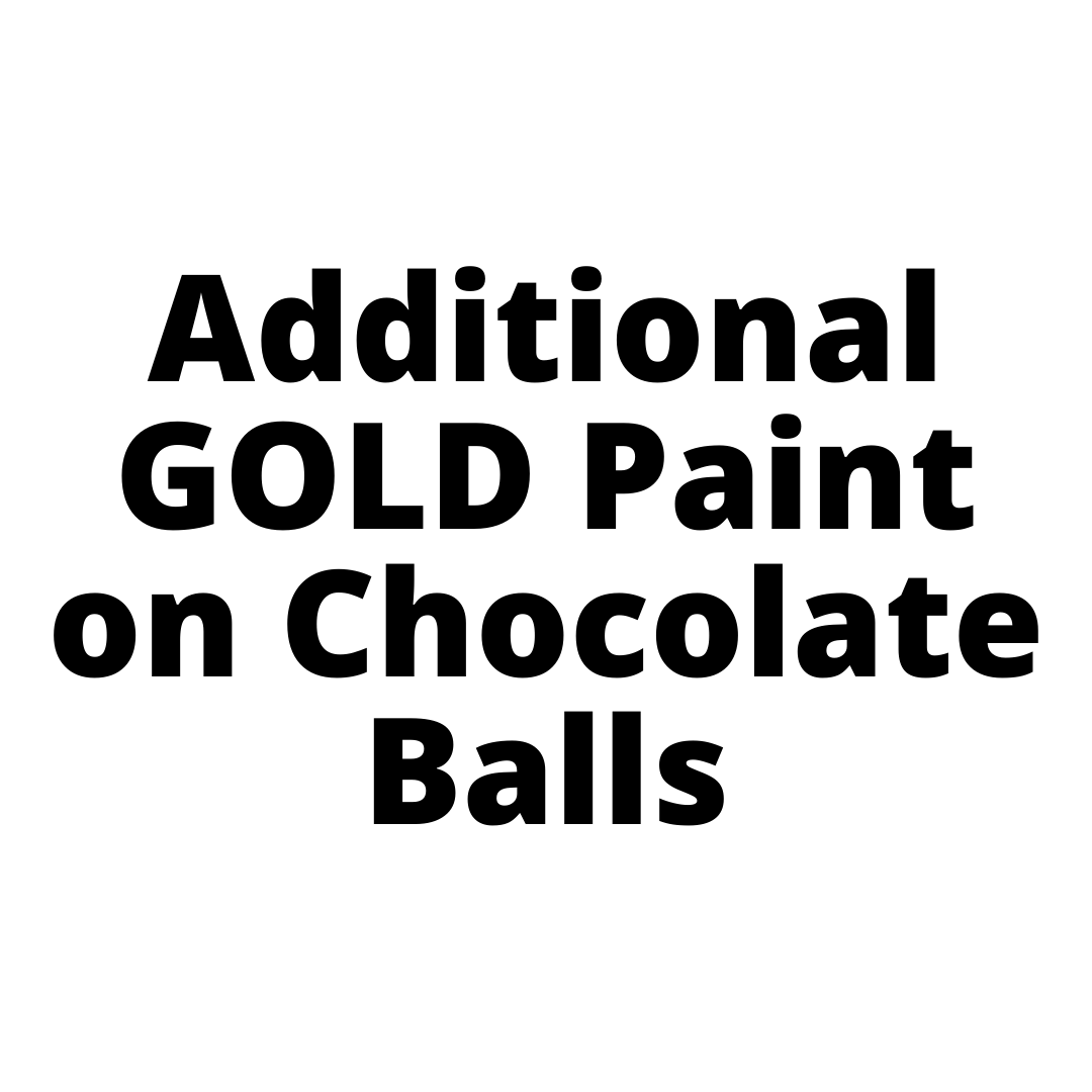 Additional GOLD Paint on Chocolate Balls Sydney