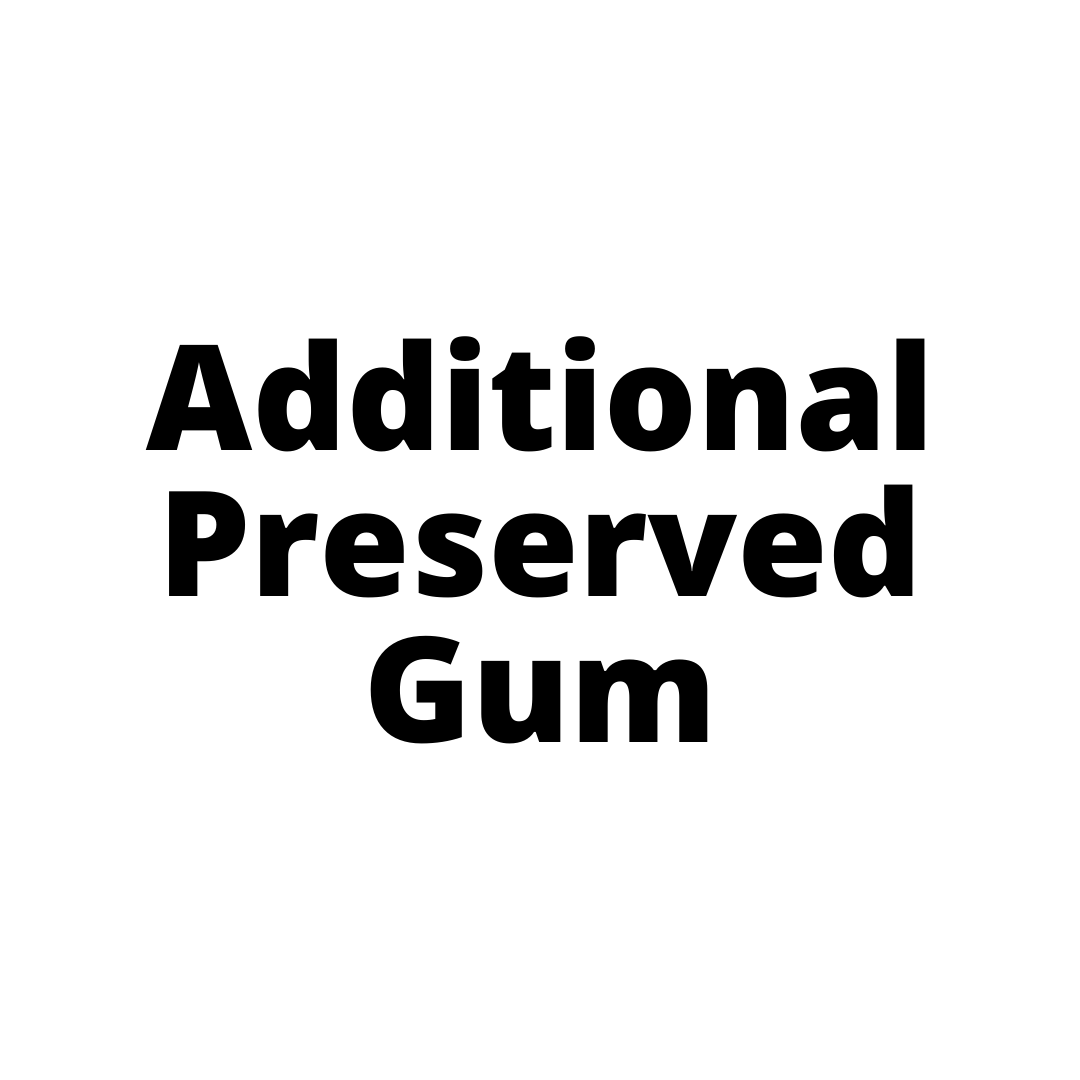 Additional Preserved Gum Sydney