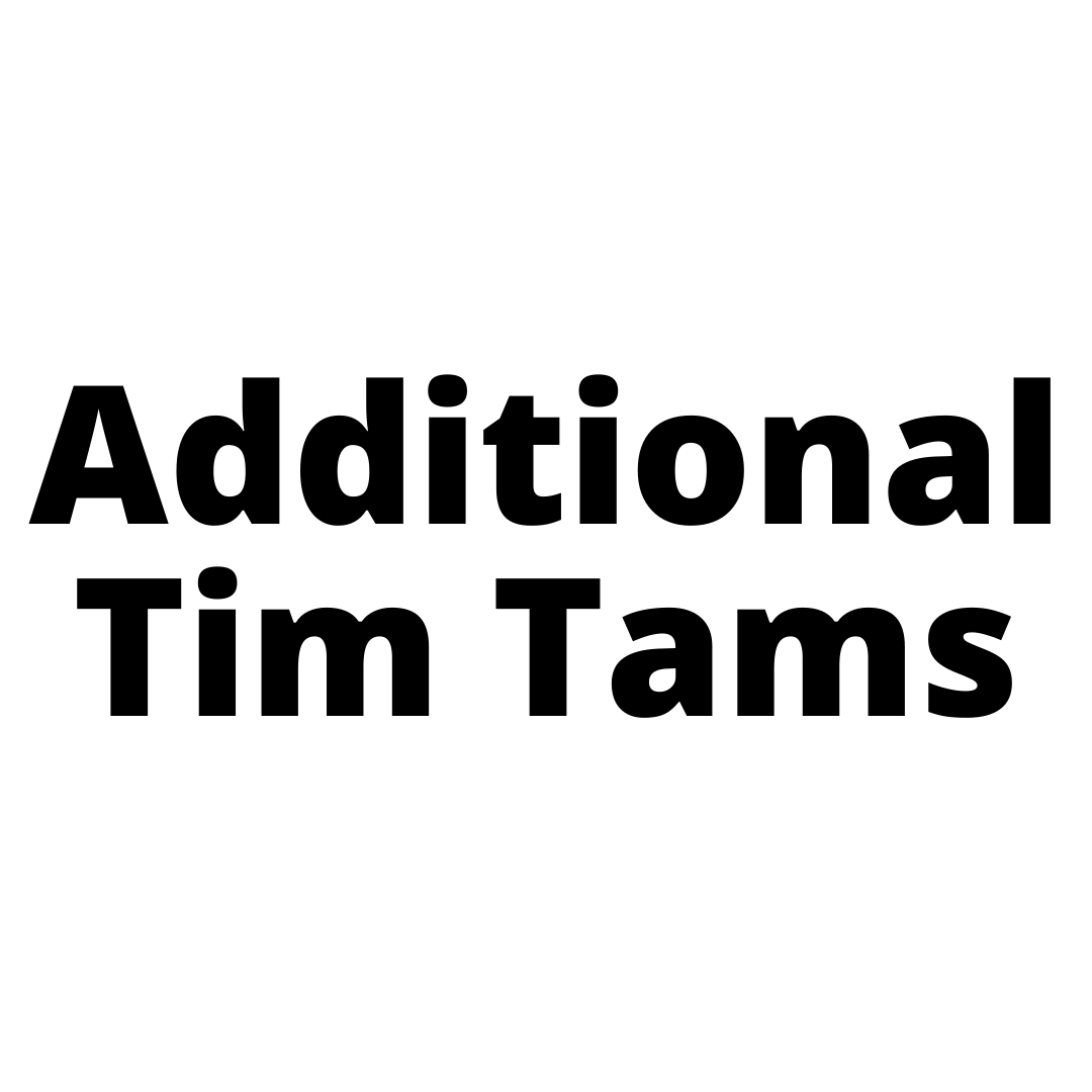 Additional Tim Tams Sydney