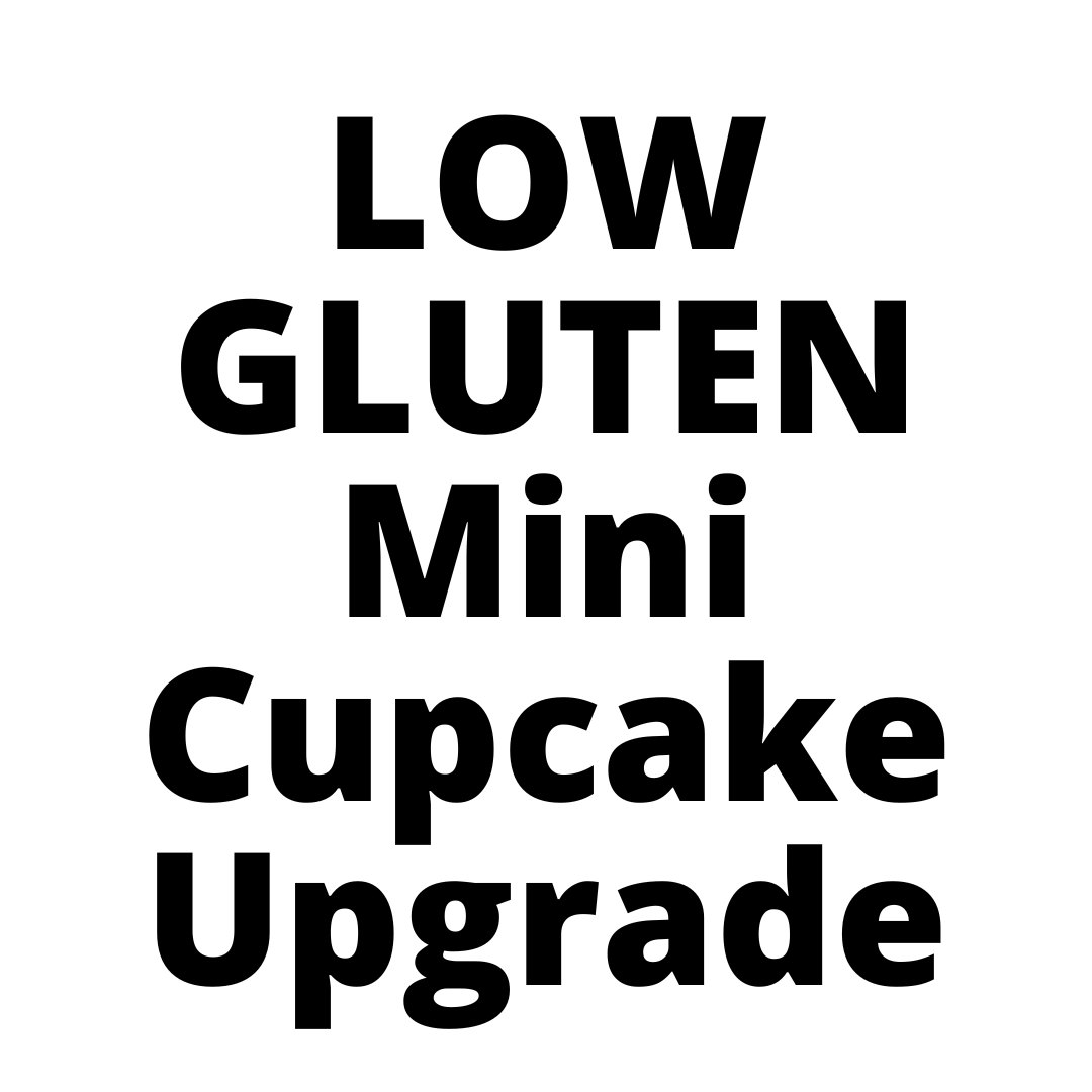 LOW GLUTEN Mini Cupcake Upgrade Sydney