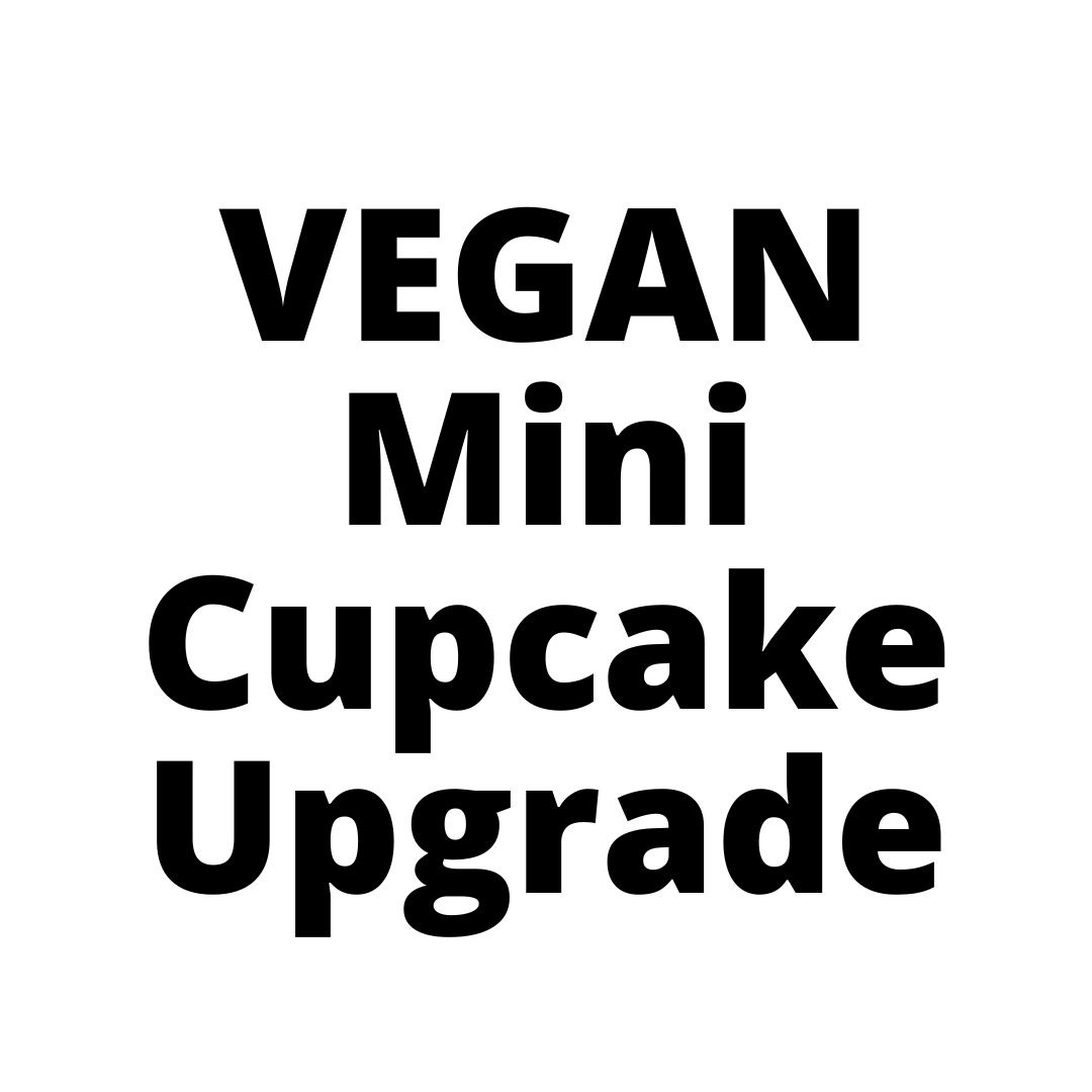 VEGAN Mini Cupcake Upgrade Sydney
